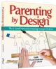 102816 Parenting Design: The 5 - Level Method for Raising Younger Children